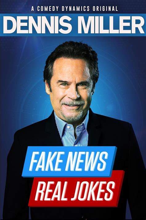 Watch Dennis Miller: Fake News, Real Jokes Online 